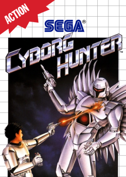 Cyborg Hunter - Sega Master System