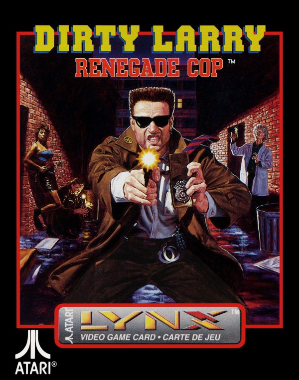 Dirty Larry: Renegade Cop - Atari Lynx