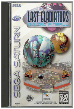 Last Gladiators Digital Pinball Ver 9.7 - Sega Saturn