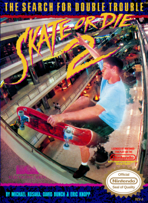 Skate or Die  The Search for Double Trouble - Nintendo NES