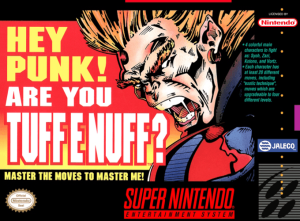 Hey Punk Are You Tuff E Nuff - Super Nintendo